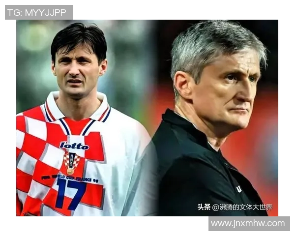 克罗地亚足球队的辉煌历程与未来展望：从黑马到世界强队的蜕变之路